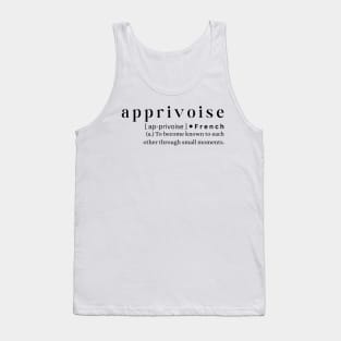 Apprivoise Tank Top